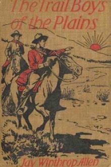 The Trail Boys on the Plains by Jay Winthrop Allen