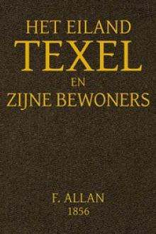 Het Eiland Texel en Zijne Bewoners by Francis Allan