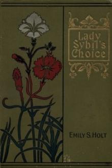 Lady Sybil's Choice by Emily Sarah Holt