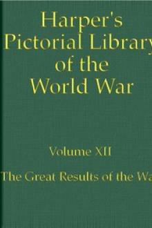 Harper's Pictorial Library of the World War, Volume XII by Unknown
