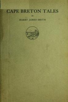 Cape Breton Tales by Harry James Smith