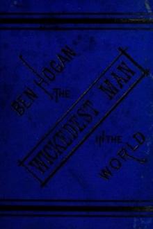 The Life and Adventures of Ben Hogan by Benedict Hogan