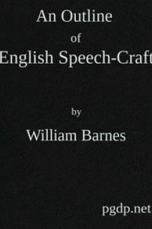 An Outline of English Speech-craft by William Barnes