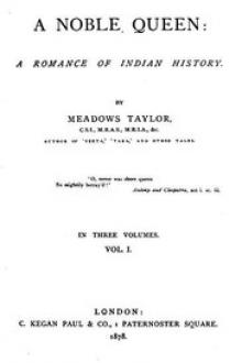 A Noble Queen: A Romance of Indian History by Meadows Taylor