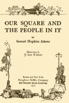 Our Square and the People in It by Samuel Hopkins Adams