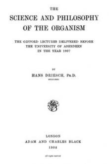 The Science and Philosophy of the Organism by Hans Driesch