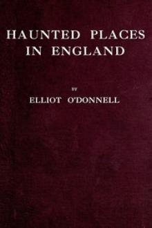 Haunted Places in England by Elliott O'Donnell