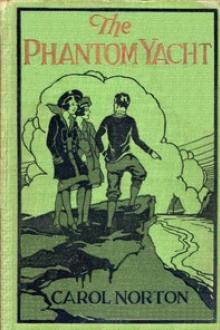 The Phantom Yacht by Carol Norton