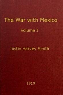The War with Mexico, Volume 1 by Justin Harvey Smith