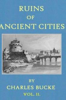 Ruins of Ancient Cities (Vol. 2 of 2) by Charles Bucke
