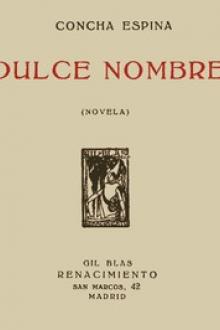 Dulce Nombre by Concha Espina
