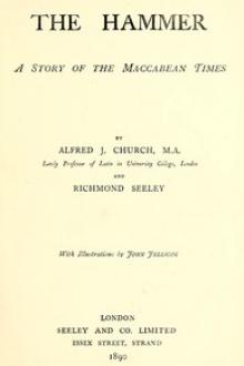 The Hammer by Richmond Seeley, Alfred John Church