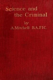 Science and the Criminal by Charles Ainsworth Mitchell