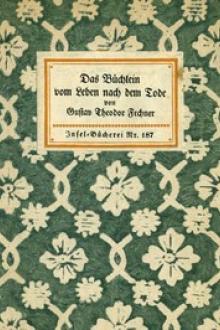 Das Büchlein vom Leben nach dem Tode by Gustav Theodor Fechner