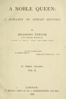 A Noble Queen: A Romance of Indian History by Meadows Taylor