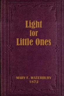 Light for Little Ones by Mary F. Waterbury
