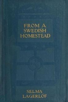 From a Swedish Homestead by Selma Lagerlöf