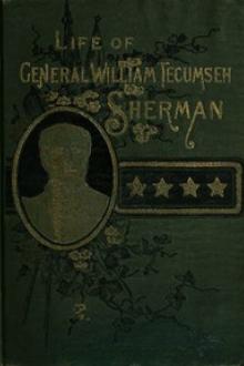 Life of Wm. Tecumseh Sherman. by Willis Fletcher Johnson