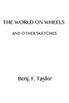 The World on Wheels by Benjamin Franklin Taylor