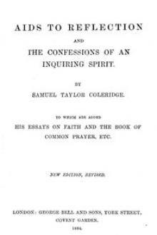 Aids to Reflection by Samuel Taylor Coleridge