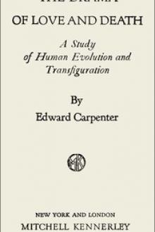 The Drama of Love and Death by Edward Carpenter