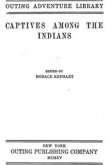 Captives Among the Indians by Francesco Giuseppe Bressani, James Smith, Mary White, Massy Harbison