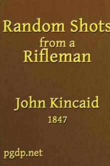 Random Shots from a Rifleman by John Kincaid