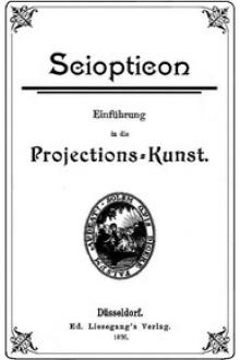 Sciopticon by Franz Paul Liesegang