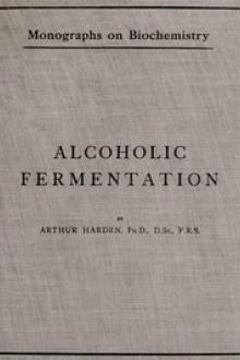 Alcoholic Fermentation by Arthur Harden