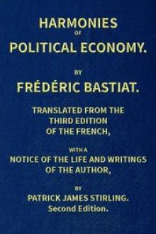Harmonies of Political Economy by Frédéric Bastiat