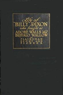 Life and Adventures of "Billy" Dixon by Billy Dixon