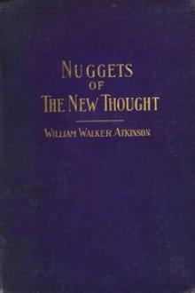 Nuggets of the New Thought by William Walker Atkinson