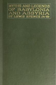 Myths & Legends of Babylonia & Assyria by Lewis Spence