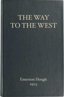 The Way to the West by Emerson Hough