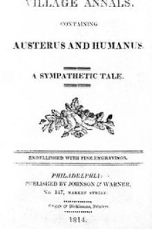 Village Annals, Containing Austerus and Humanus by Anonymous