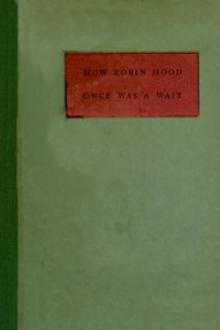 How Robin Hood Once Was a Wait by Rowland Gibson Hazard