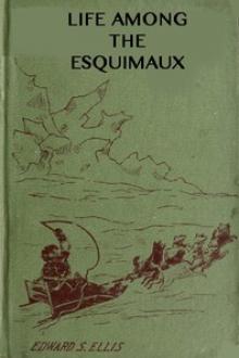 Among the Esquimaux by Lieutenant R. H. Jayne
