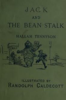 Jack and the Bean-Stalk by Baron Tennyson Hallam Tennyson