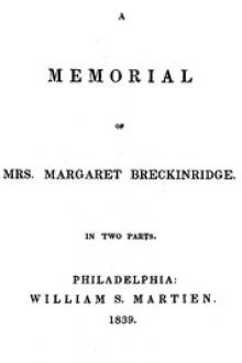 A Memorial of Mrs by Samuel Miller, John Breckinridge