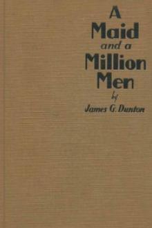 A Maid and a Million Men by James Gerald Dunton