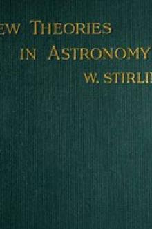 New Theories in Astronomy by Willam Stirling