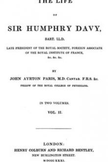 The Life of Sir Humphrey Davy, Bart. LL.D., Volume 2 by John Ayrton Paris