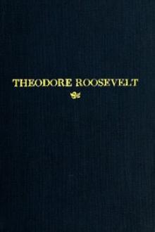 Theodore Roosevelt by Henry Cabot Lodge