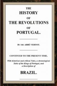 The History of the Revolutions of Portugal by abbé de Vertot, Pierre Marie Louis de Boisgelin de Kerdu