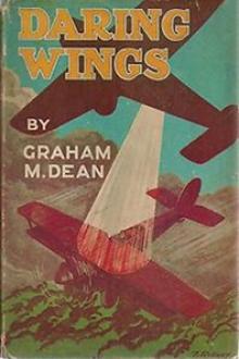 Daring Wings by Graham M. Dean