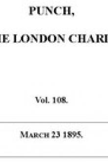 Punch or the London Charivari, Vol by Various