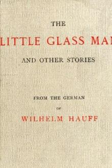 The Little Glass Man by Wilhelm Hauff