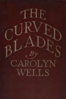 The Curved Blades by Carolyn Wells