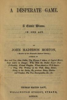 A Desperate Game by John Maddison Morton