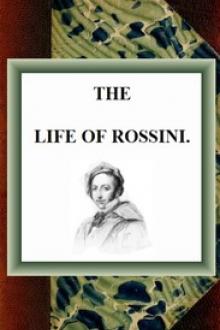 The Life of Rossini by Henry Sutherland Edwards